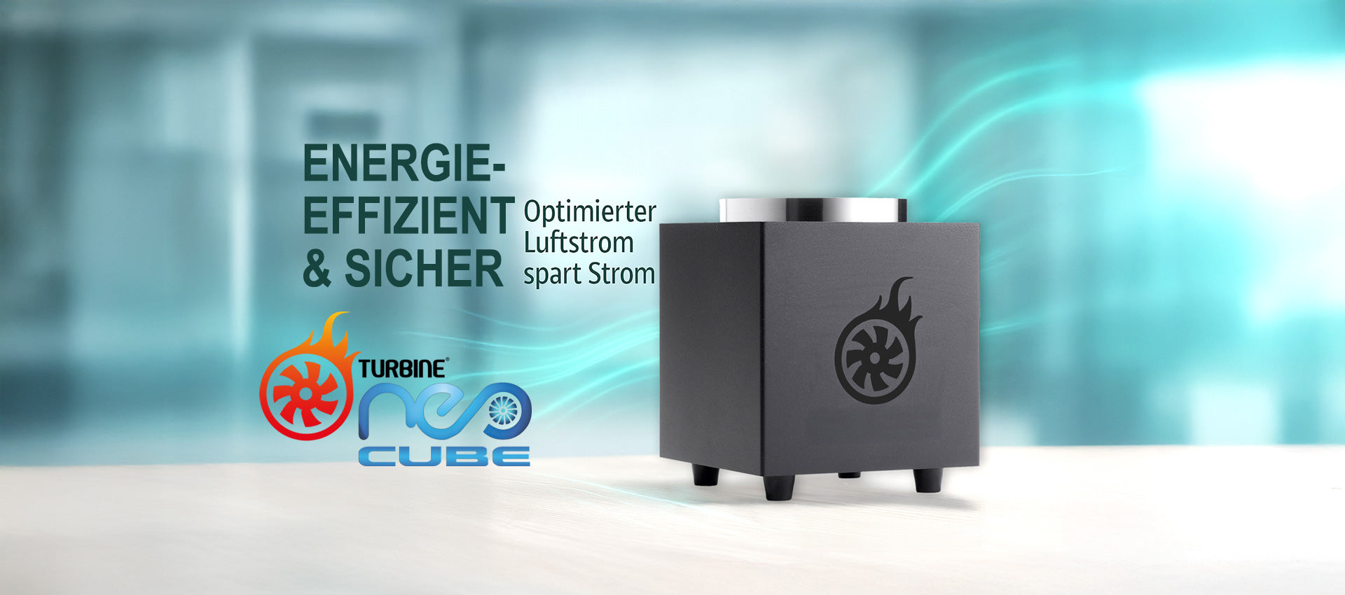 Turbine Cube Energieeffizient und sicher - Turbine NEO